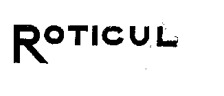 ROTICUL