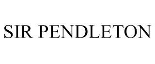 SIR PENDLETON