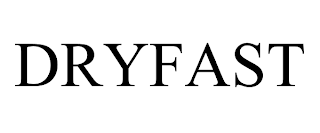 DRYFAST