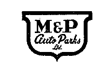 M&P AUTO PARKS LTD.