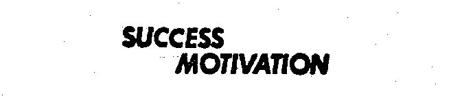 SUCCESS MOTIVATION