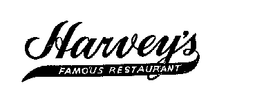 HARVEY'S FAMOUS RESTAURANT