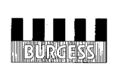 BURGESS