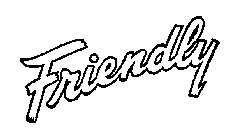 FRIENDLY