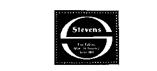 S STEVENS FINE FABRICS MADE IN AMERICA SINCE 1813