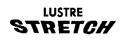 LUSTRE STRETCH