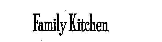 FAMILY KITCHEN