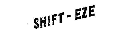 SHIFT-EZE