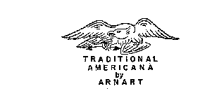 TRADITIONAL AMERICANA BY ARNART