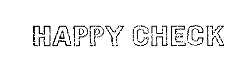 HAPPY CHECK