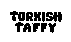 TURKISH TAFFY