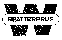 SPATTERPRUF W