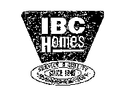 IBC HOMES SERVICE & QUALITY SINCE 1949