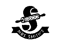 MRS. SMITH'S S