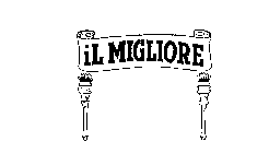 IL MIGLIORE