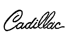 CADILLAC