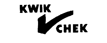 KWIK CHEK