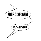 NOPCOFOAM CUSHIONING