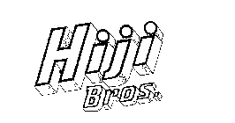 HIJI BROS.