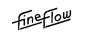 FINE FLOW