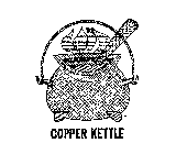 COPPER KETTLE