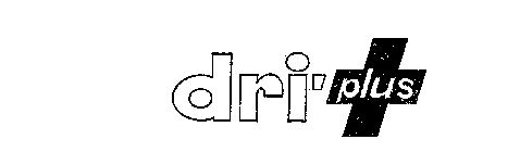 DRI-PLUS