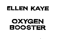 ELLEN KAYE OXYGEN BOOSTER