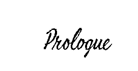 PROLOGUE