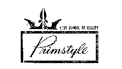 PRIMSTYLE YOUR SYMBOL OF QUALITY