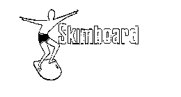 SKIMBOARD