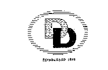 DD ESTABLISHED 1899