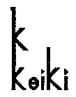 K KEIKI