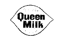 QUEEN MILK