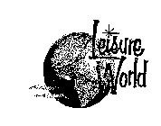 LEISURE WORLD