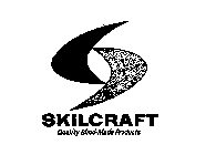 SKILCRAFT QUALITY BLIND-MADE PRODUCTS