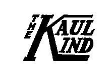 THE KAUL KIND