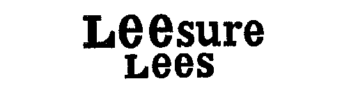 LEESURE LEES