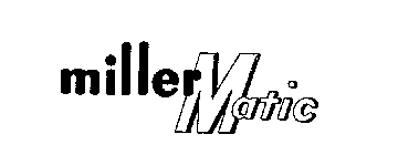 MILLERMATIC