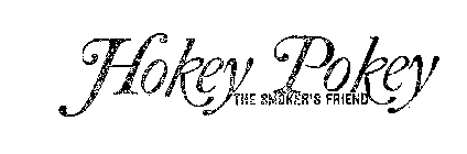 HOKEY POKEY THE SMOKER'S FRIEND