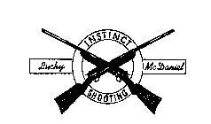 LUCKY MCDANIEL INSTINCT SHOOTING