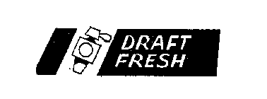 DRAFT FRESH