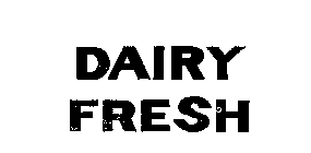 DAIRY FRESH