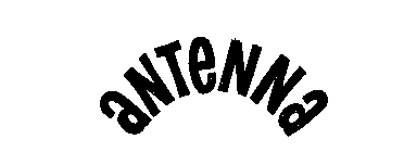 ANTENNA