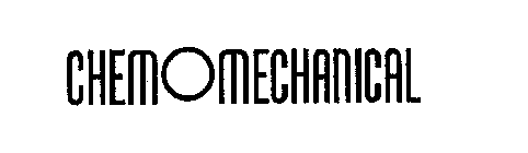 CHEMOMECHANICAL