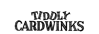 TIDDLY CARDWINKS