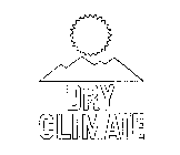 DRY CLIMATE