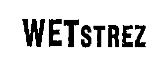 WETSTREZ