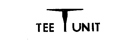 TEE UNIT