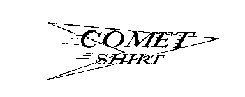 COMET SHIRT