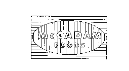 MC CADAM FOODS